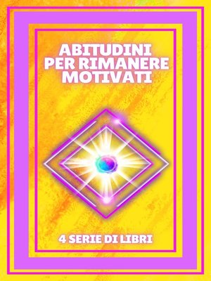 cover image of ABITUDINI PER RIMANERE MOTIVATI